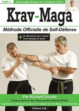 Krav-Maga. Tome 2, Programme de la Ceinture verte