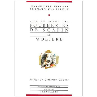 Mise en scène des Fourberies de Scapin de Molière