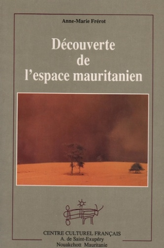 Découverte de l'espace mauritanien