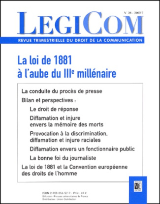 LEGICOM N 28 - LA LOI DE 1881 A L'AUBE DU TROISIEME MILLENAIRE