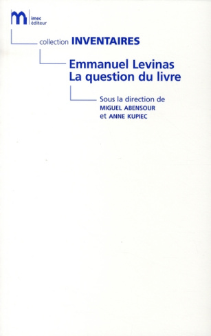 Emmanuel Levinas : La question du livre