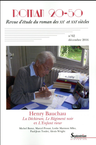 Roman 20-50 N° 62, décembre 2016 : Henry Bauchau. La déchirure, Le régiment noir et L'enfant rieur
