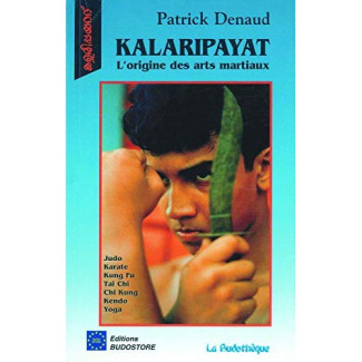 Kalaripayat. L'origine des arts martiaux
