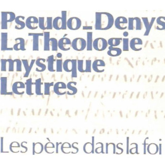 La théologie mystique. Lettres