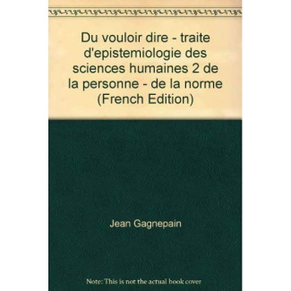 DU VOULOIR DIRE II. DE LA PERSONNE DE LA NORME