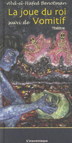 La joue du roi suivi de Vomitif