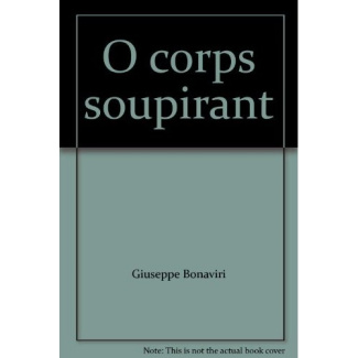 O corps soupirant