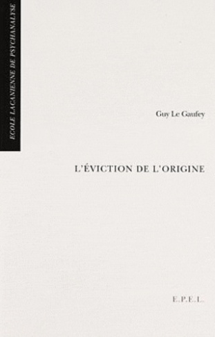 L' EVICTION DE L' ORIGINE