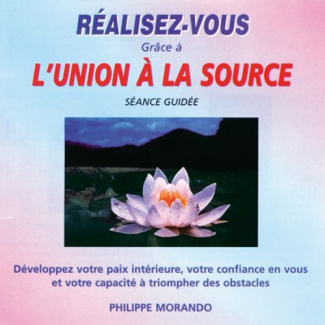 Réalisez-Vous Grace à L'Union à la Source