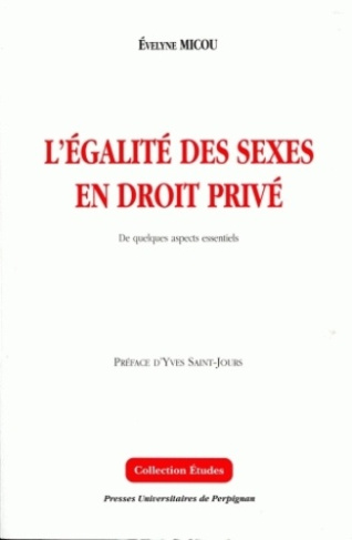 L'égalité des sexes en droit privé. De quelques aspects essentiels