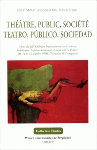 Théâtre, public, société : Teatro, publico, sociedad