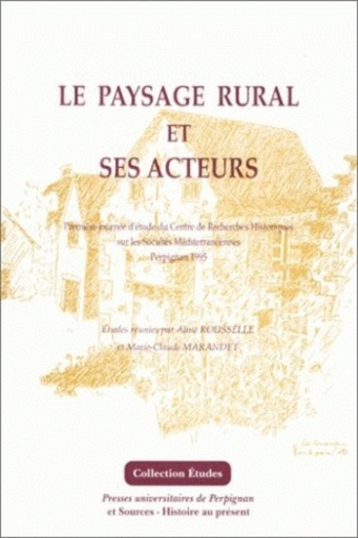 Le paysage rural et ses acteurs