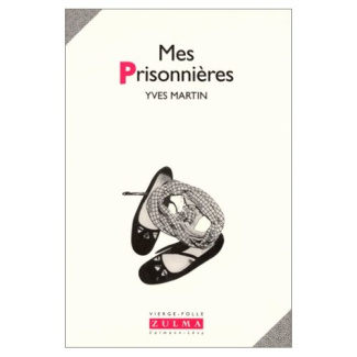 Mes prisonnières
