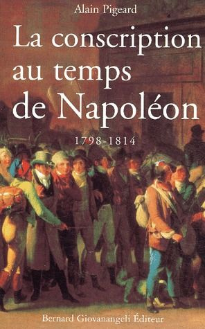 La conscription au temps de Napoléon (1798-1814)
