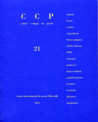 Cahier critique de poésie N° 21 : Bernard Noël