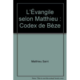 L'Évangile selon Matthieu. Codex de Bèze
