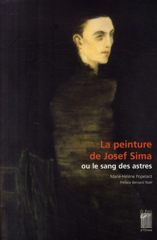 La peinture de Josef Sima. Ou Le sang des astres