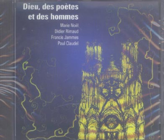 Dieu, des poètes et des hommes. 1 CD audio