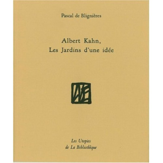 Albert Kahn, les jardins d'une idée
