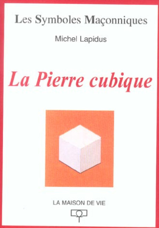 La pierre cubique