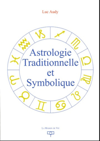 Astrologie Traditionnelle et Symbolique