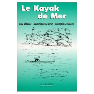 Le kayak de mer. 2e édition