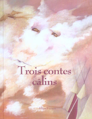 Trois contes câlins
