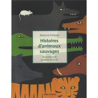 HISTOIRES D'ANIMAUX SAUVAGES