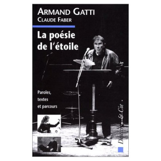 LA POESIE DE L'ETOILE. Paroles, textes et parcours