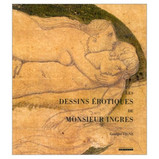 Les dessins érotiques de monsieur Ingres