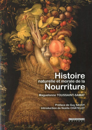 Histoire naturelle et morale de la nourriture