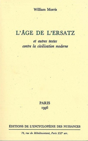 L'âge de l'ersatz. Et autres textes contre la civilisation moderne