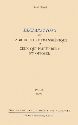 Déclarations sur l'agriculture transgénique et ceux qui prétendent s'y opposer