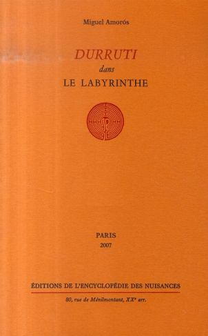 Durruti dans le labyrinthe