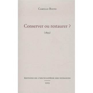 Conserver ou restaurer ? 1893