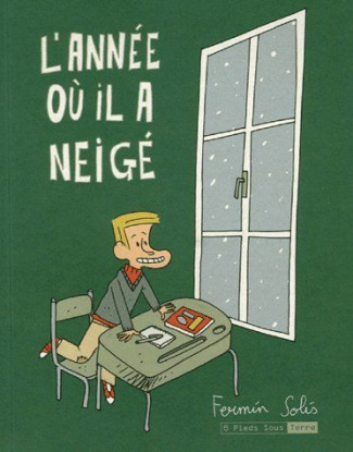 L'année où il a neigé