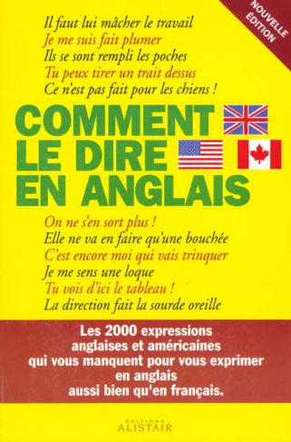 Comment le dire en anglais