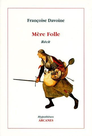 Mère folle. Récit