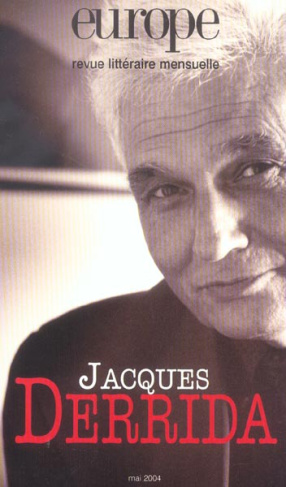 Europe N° 901 Mai 2004 : Jacques Derrida