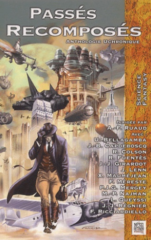 Passés recomposés. Anthologie uchronique