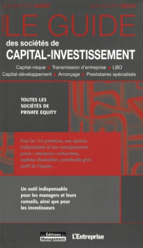 Le guide des sociétés de capital-investissement. 7e édition