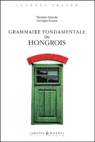 Grammaire fondamentale du hongrois