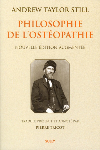 Philosophie de l'ostéopathie. Edition revue et augmentée