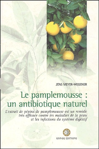Le pamplemousse : un antibiotique naturel