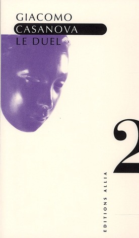 LE DUEL OU ESSAI SUR LA VIE DE J.C. VENITIEN