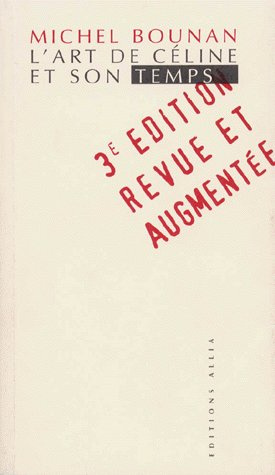 L'ART DE CELINE ET SON TEMPS