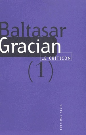 LE CRITICON. Tome 1