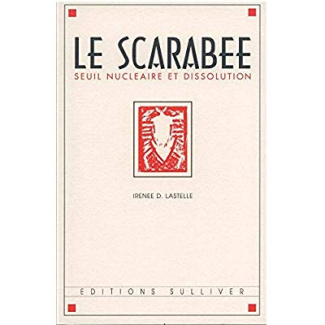Le scarabée. Seuil nucléaire et dissolution