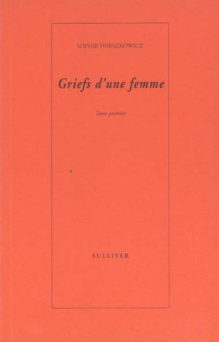 Griefs d'une femme