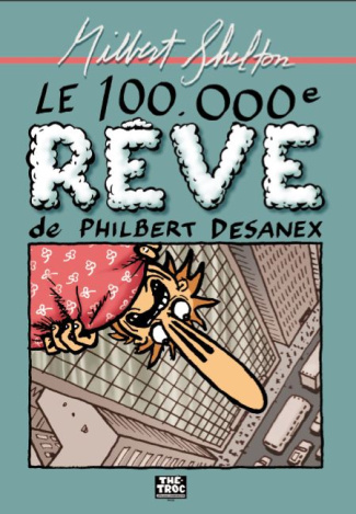 Le 100.000è rêve de Philbert Desanex